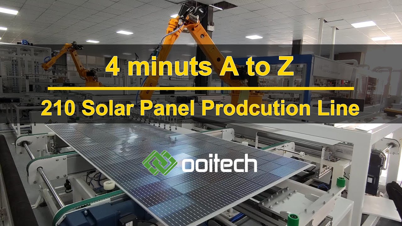 4 mins learning solar panel manufacturing process from A to Z